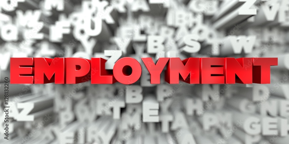 Fototapete employment - red text on typography background - 3d rendered royalty free stock image. this image ca