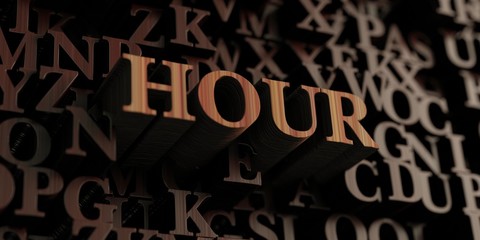 Hour - Wooden 3D rendered letters/message.  Can be used for an online banner ad or a print postcard.