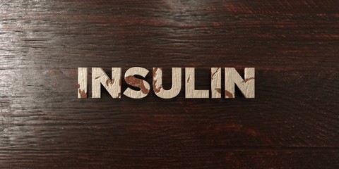 Insulin - grungy wooden headline on Maple  - 3D rendered royalty free stock image. This image can be used for an online website banner ad or a print postcard.