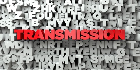 TRANSMISSION -  Red text on typography background - 3D rendered royalty free stock image. This image can be used for an online website banner ad or a print postcard.