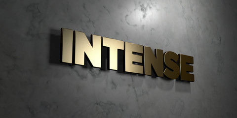 Intense - Gold sign mounted on glossy marble wall  - 3D rendered royalty free stock illustration. This image can be used for an online website banner ad or a print postcard.