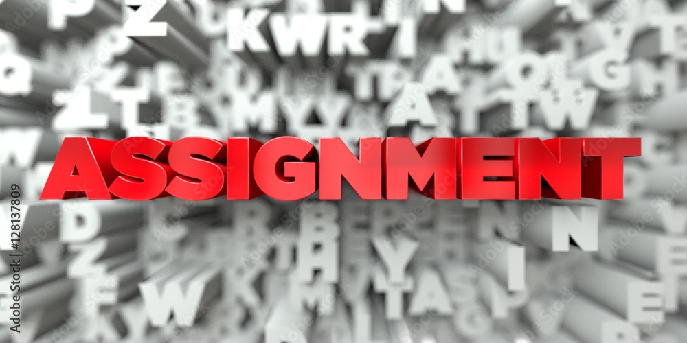 Fototapete assignment - red text on typography background - 3d rendered royalty free stock image. this image ca