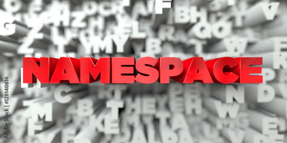 Fototapete namespace - red text on typography background - 3d rendered royalty free stock image. this image can