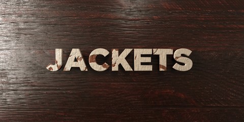 Jackets - grungy wooden headline on Maple  - 3D rendered royalty free stock image. This image can be used for an online website banner ad or a print postcard.