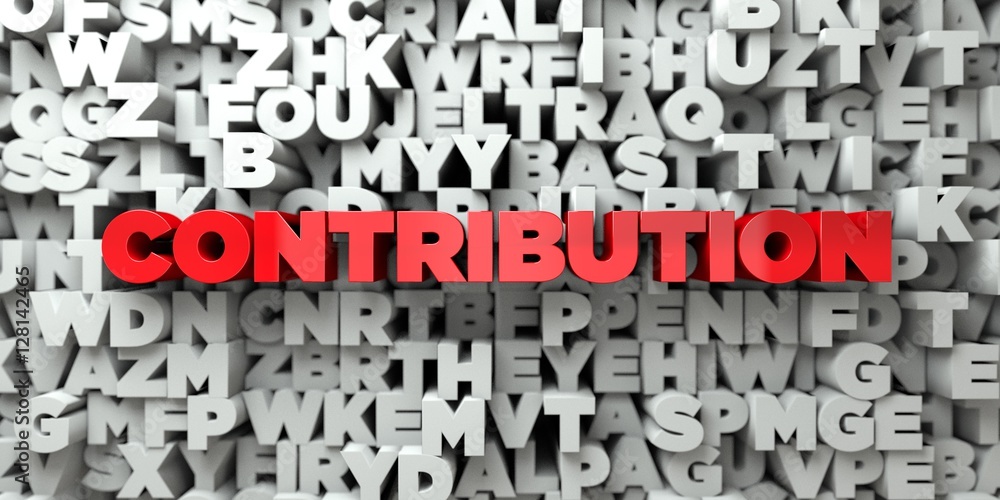 Fototapete contribution - red text on typography background - 3d rendered royalty free stock image. this image 