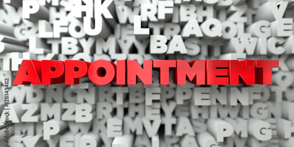 Fototapete appointment - red text on typography background - 3d rendered royalty free stock image. this image c
