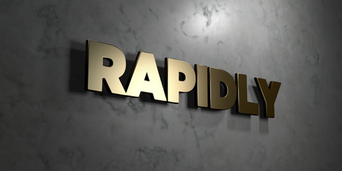 Rapidly - Gold sign mounted on glossy marble wall  - 3D rendered royalty free stock illustration. This image can be used for an online website banner ad or a print postcard.