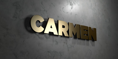 Carmen - Gold sign mounted on glossy marble wall  - 3D rendered royalty free stock illustration. This image can be used for an online website banner ad or a print postcard.
