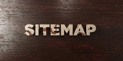 Sitemap - grungy wooden headline on Maple  - 3D rendered royalty free stock image. This image can be used for an online website banner ad or a print postcard. - obrazy, fototapety, plakaty