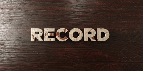 Record - grungy wooden headline on Maple  - 3D rendered royalty free stock image. This image can be used for an online website banner ad or a print postcard.