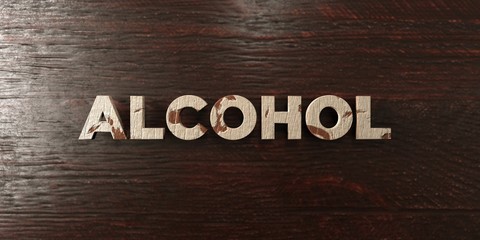Alcohol - grungy wooden headline on Maple  - 3D rendered royalty free stock image. This image can be used for an online website banner ad or a print postcard.