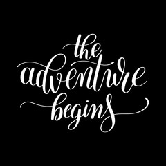 the adventure begins handwritten positive inspirational quote