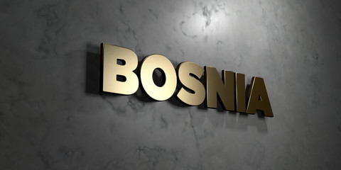 Bosnia - Gold sign mounted on glossy marble wall  - 3D rendered royalty free stock illustration. This image can be used for an online website banner ad or a print postcard.