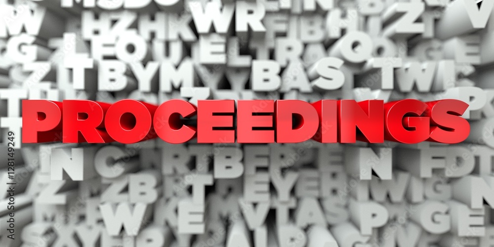 Fototapete proceedings - red text on typography background - 3d rendered royalty free stock image. this image c