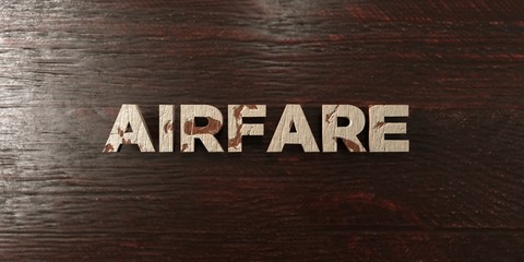 Fototapeta premium Airfare - grungy wooden headline on Maple - 3D rendered royalty free stock image. This image can be used for an online website banner ad or a print postcard.