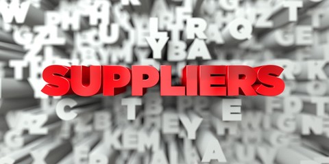 SUPPLIERS -  Red text on typography background - 3D rendered royalty free stock image. This image can be used for an online website banner ad or a print postcard.