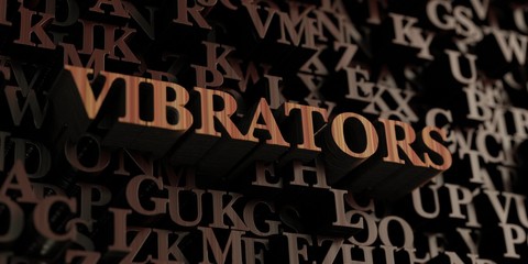 Vibrators - Wooden 3D rendered letters/message.  Can be used for an online banner ad or a print postcard.