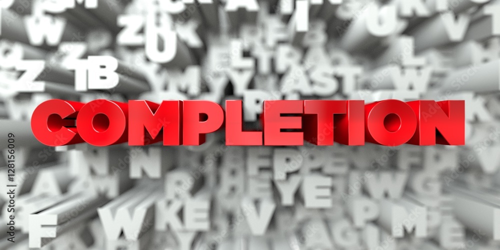 Fototapete completion - red text on typography background - 3d rendered royalty free stock image. this image ca