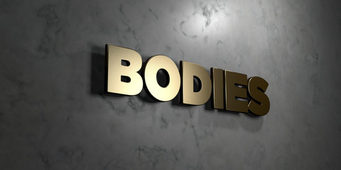 Bodies - Gold sign mounted on glossy marble wall  - 3D rendered royalty free stock illustration. This image can be used for an online website banner ad or a print postcard.
