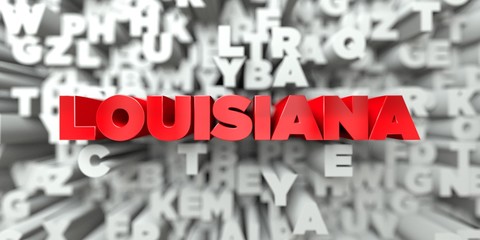 LOUISIANA -  Red text on typography background - 3D rendered royalty free stock image. This image can be used for an online website banner ad or a print postcard.