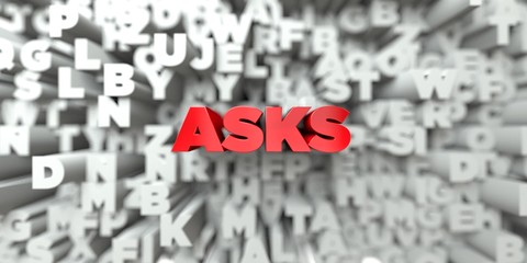 ASKS -  Red text on typography background - 3D rendered royalty free stock image. This image can be used for an online website banner ad or a print postcard.