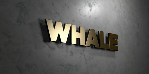 Whale - Gold sign mounted on glossy marble wall  - 3D rendered royalty free stock illustration. This image can be used for an online website banner ad or a print postcard.