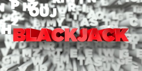 BLACKJACK -  Red text on typography background - 3D rendered royalty free stock image. This image can be used for an online website banner ad or a print postcard.