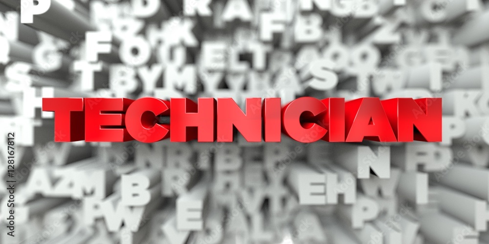 Fototapete technician - red text on typography background - 3d rendered royalty free stock image. this image ca