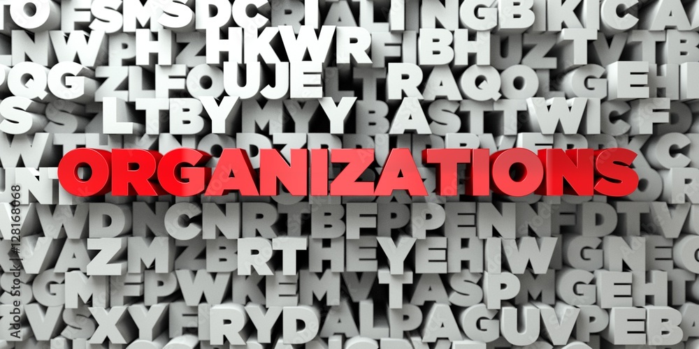 Fototapete organizations - red text on typography background - 3d rendered royalty free stock image. this image