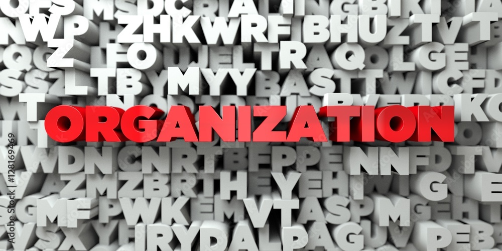 Fototapete organization - red text on typography background - 3d rendered royalty free stock image. this image 