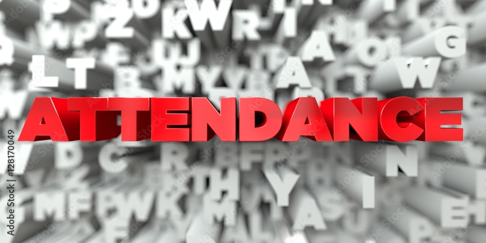 Poster attendance - red text on typography background - 3d rendered royalty free stock image. this image ca