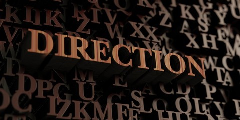 Direction - Wooden 3D rendered letters/message.  Can be used for an online banner ad or a print postcard.