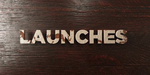 Launches - grungy wooden headline on Maple  - 3D rendered royalty free stock image. This image can be used for an online website banner ad or a print postcard.