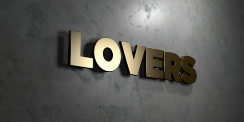 Lovers - Gold sign mounted on glossy marble wall  - 3D rendered royalty free stock illustration. This image can be used for an online website banner ad or a print postcard.