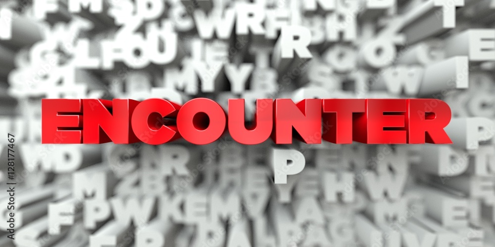 Fototapete encounter - red text on typography background - 3d rendered royalty free stock image. this image can