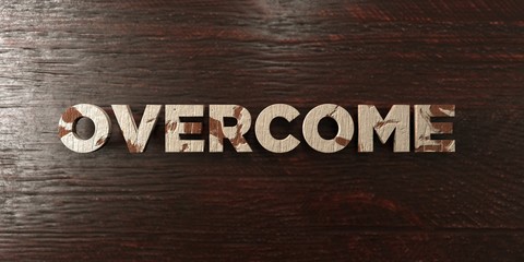 Overcome - grungy wooden headline on Maple  - 3D rendered royalty free stock image. This image can be used for an online website banner ad or a print postcard.