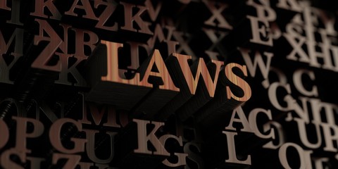 Laws - Wooden 3D rendered letters/message.  Can be used for an online banner ad or a print postcard.