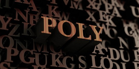 Poly - Wooden 3D rendered letters/message.  Can be used for an online banner ad or a print postcard.