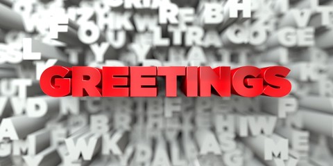 GREETINGS -  Red text on typography background - 3D rendered royalty free stock image. This image can be used for an online website banner ad or a print postcard.