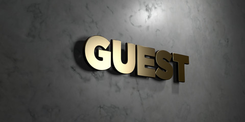 Guest - Gold sign mounted on glossy marble wall  - 3D rendered royalty free stock illustration. This image can be used for an online website banner ad or a print postcard.