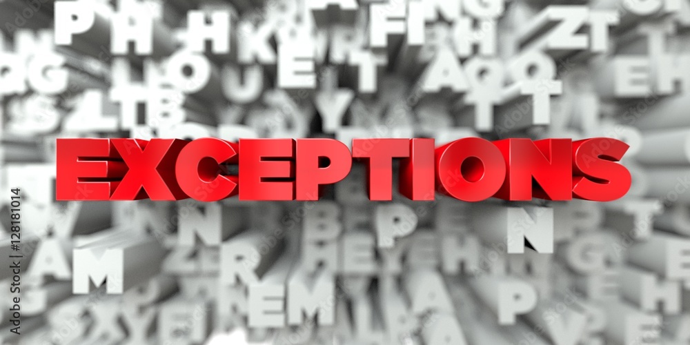 Fototapete exceptions - red text on typography background - 3d rendered royalty free stock image. this image ca