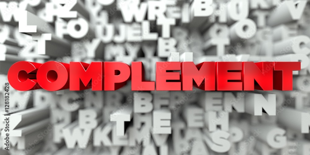 Fototapete complement - red text on typography background - 3d rendered royalty free stock image. this image ca