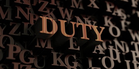 Duty - Wooden 3D rendered letters/message.  Can be used for an online banner ad or a print postcard.