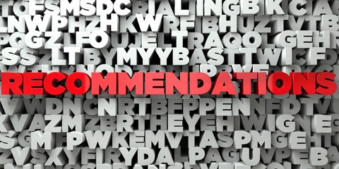 RECOMMENDATIONS -  Red text on typography background - 3D rendered royalty free stock image. This image can be used for an online website banner ad or a print postcard.