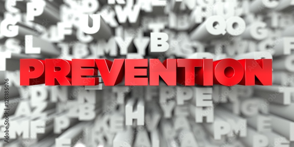 Fototapete prevention - red text on typography background - 3d rendered royalty free stock image. this image ca