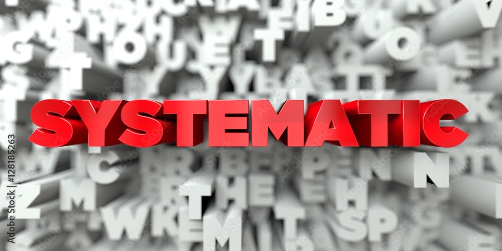 Fototapete systematic - red text on typography background - 3d rendered royalty free stock image. this image ca