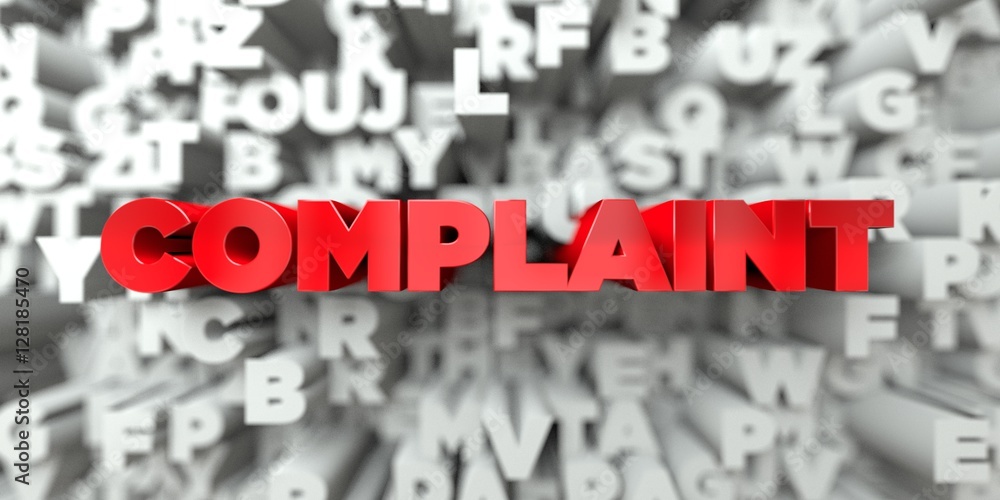 Fototapete complaint - red text on typography background - 3d rendered royalty free stock image. this image can