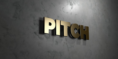 Pitch - Gold sign mounted on glossy marble wall  - 3D rendered royalty free stock illustration. This image can be used for an online website banner ad or a print postcard.
