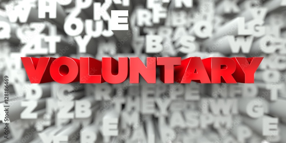 Fototapete voluntary - red text on typography background - 3d rendered royalty free stock image. this image can