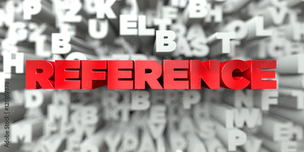 Fototapete reference - red text on typography background - 3d rendered royalty free stock image. this image can